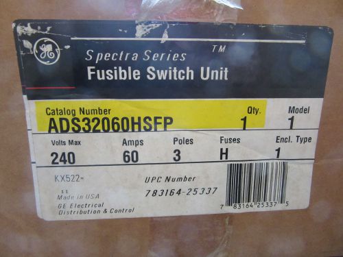 GE ADS32060HSFP Fusible Switch Unit 3 Pole 60 Amp 240 Volts NEW!!! in Box