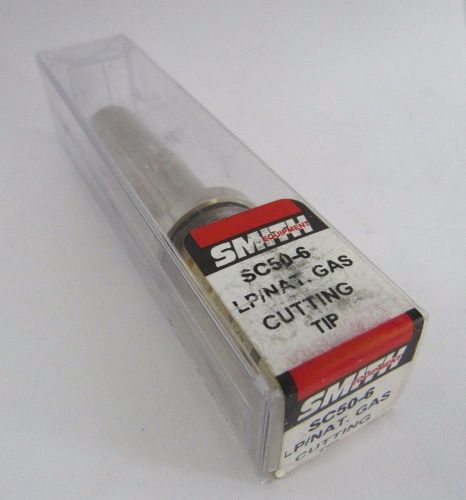 Miller smith sc50-6 lp / nat. gas cutting tip size 6 sc-50 welding tool for sale