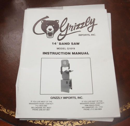 Grizzly 14” Band Saw Model G1019 Instruction Manual EUC