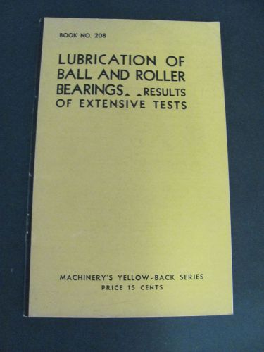 Lubrication Of Ball Rollers 1935  Industrial Press Machinerys Yellow Back No 235