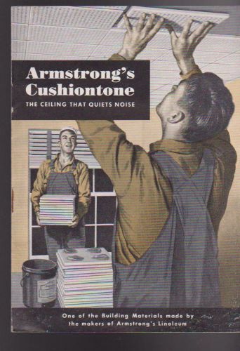 Armstrong&#039;s Cushiontone Ceiling that Quiets Noise 1949 Booklet