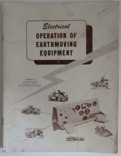 VINTAGE ELECTRICAL OPERATION OF EARTHMOVING EQUIPMENT                 (INV10166)
