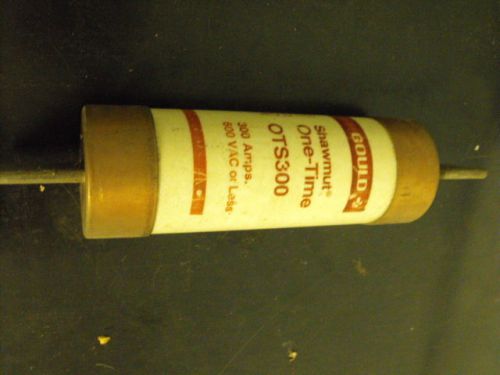 Shawmut/Gould One Time OTS300 , 300 amps , 600 VAC or Less