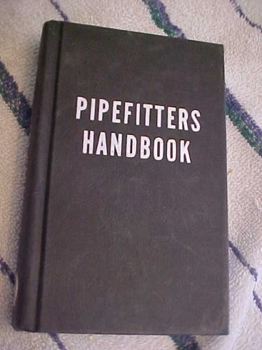 Pipe fitter&#039;s Handbook Manual