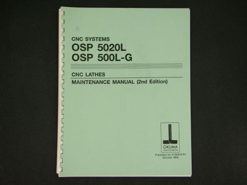 Okuma CNC Lathe OSP5020L/ OSP500L-G Maintenance Manual  *160