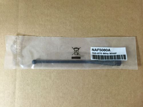 New Motorola NA5080 762-870 mHz. Antenna XTS3000 XTS5000 XTS2500 MTS2000 MTX8000