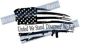 United We Stand Disarmed We Fall Flag Gun Sticker Vinyl Decal 2nd Amend Cut File