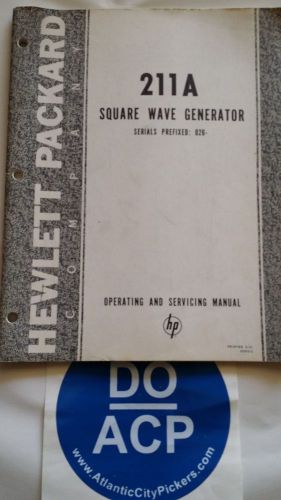 HEWLETT PACKARD MODEL 211A SQUARE WAVE GENERATOR OPERATING/SERVICE MANUAL R3S32