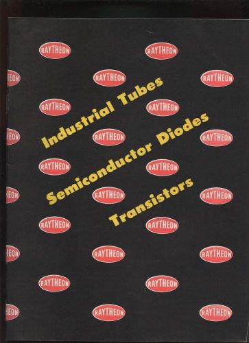 Vintage RAYTHEON Industrial Tubes Semiconductor Diodes Transistors Catalog