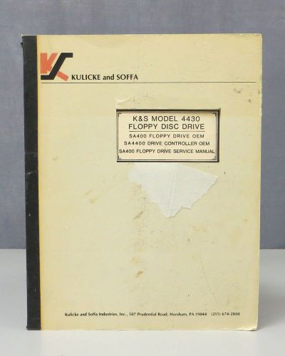 Kulicke &amp; Soffa K&amp;S Model 4430 Floppy Disc Drive SA400/SA4400 Service Manual