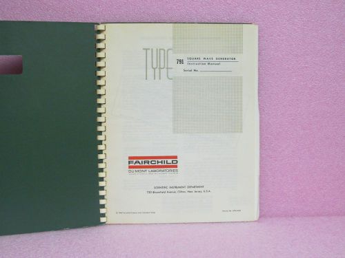 Fairchild Manual 791 Square Wave Generator Instruction Manual w/Schem. (1964)