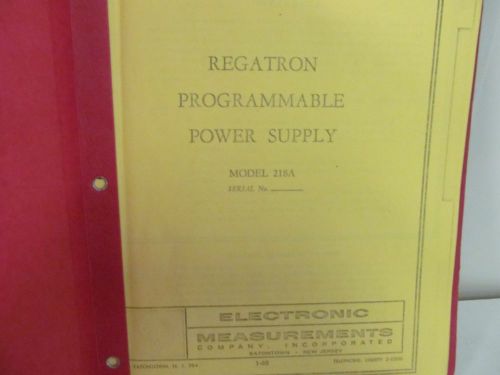 Electronic Measurements 218A Programmable Power Supply Instruction Manual w/Sch