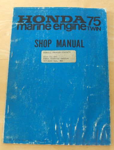 Honda 75 Marine Engine Twin Shop Manual