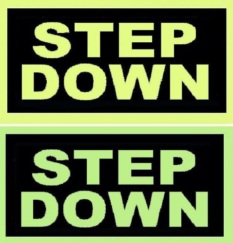 Glow in the dark  sign   step down for sale