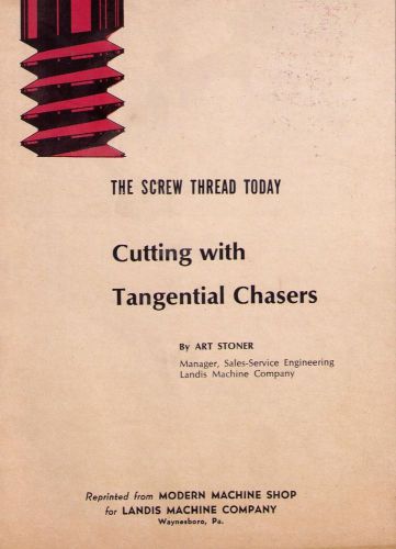 Landis Machine Cutting with Tangential Chasers Manual