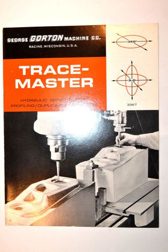 GORTON TRACE-MASTER Milling Machine CATALOG 1967 #RR593 features maintenance