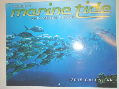This is a 2015 Hawaiian Calendar-In the water around the State-Tide &amp; Moon Phase