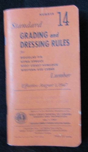 Standard grading dressing rules for lumber 1947 west coast lumbermens assoc for sale