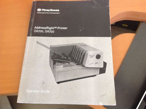 Pitney Bowes AddressRight Printer DA700, DA750 ORIGINAL Operator Guide Manual