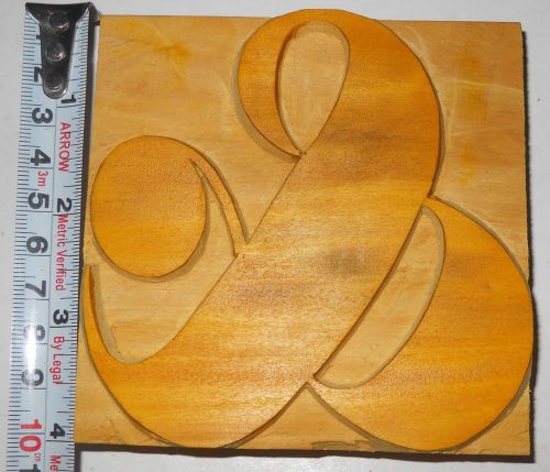 Wood Type Printers Block hand crafted Letterpress &amp; Ampersand  4&#034; tall #333