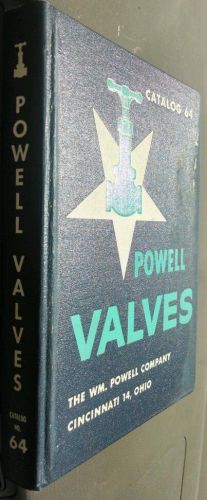 1964 POWELL VALVES Catalog 64 BRONZE IRON STEEL CORROSION RESISTANT