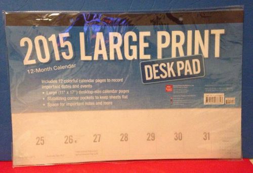2015 Large Print 12-Month Calendar Desk Pad -space For Important Notes And More