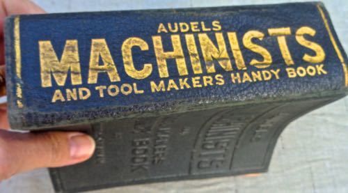 1942 Original Audels Machinists and Tool Makers Handy Book, Graham