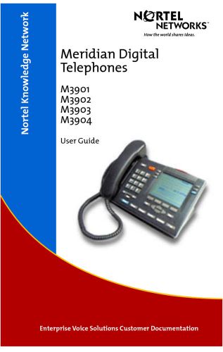Nortel Networks Meridian Digital Telephones M3900 Series User Guide