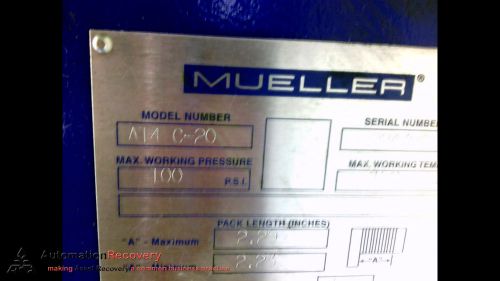 MUELLER AT4 C-20 THERMAL PLATE HEAT EXCHANGER, 100PSI