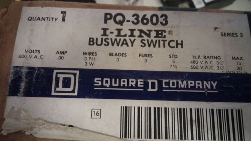 Square d pq-3603 new in box 3p 30a 600v fused i-line busway switch see pics #a76 for sale