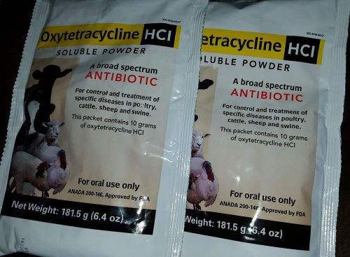 Oxytetracycline - HCI - Soluble Powder Antibiotic - 6.4 Oz - 181.5 g two FOR 15$