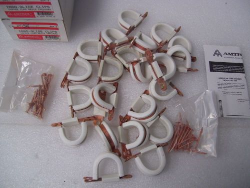 ( 22 ) AMTROL INSO-GLIDE CLIPS 1&#034; TUBE PIPE HANGERS W/ COPPER CLAD NAILS