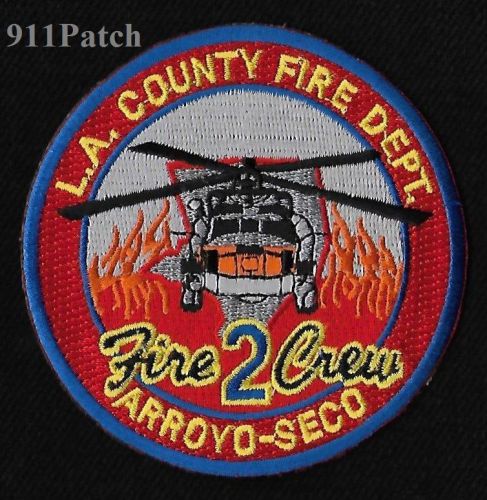 LA County Fire Department Fire 2 Crew Arroyo - Seco FIREFIGHTER Patch
