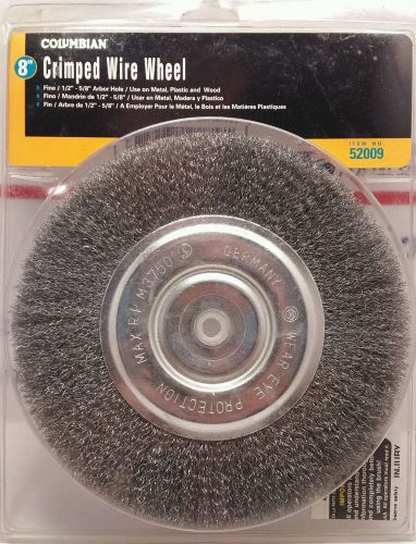 Columbian crimped wire wheel 8&#034; fine 1/2&#034; - 5/8&#034; arbor hole metal-wood-plastic for sale