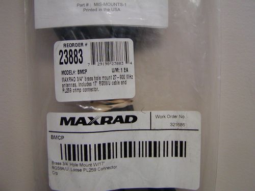 MAXRAD MODEL#BMCP 3/4 BRASS HOLE MOUNT W CABLE &amp; CONNECTOR