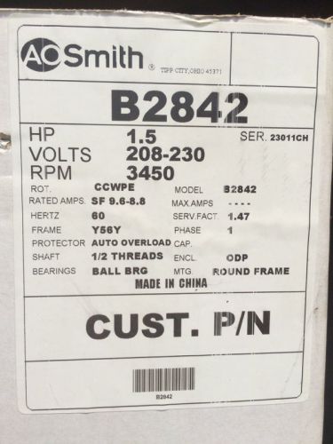 B2842 AO Smith Pool Pump Motor 1.5 Hp 3450 Rpm Y56Y Frame
