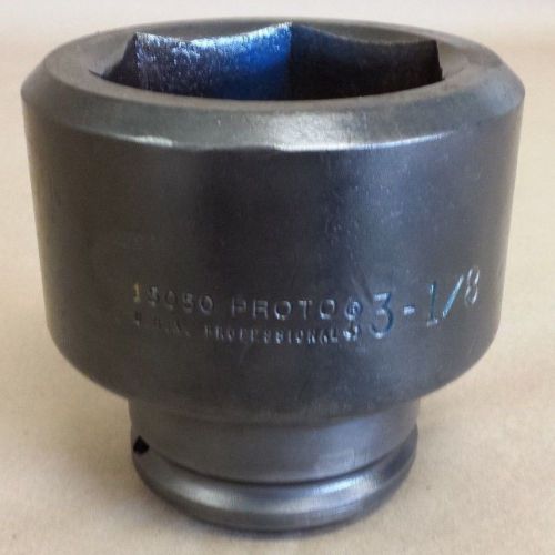 PROTO 15050 3-1/8 INCH IMPACT SOCKET 1-1/2 INCH DRIVE MADE IN USA