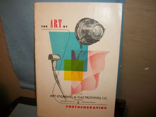 THE ART OF PHOTOENGRAVING,1952 BY AMERICAN PHOTOENGRAVERS ASSOCIATION