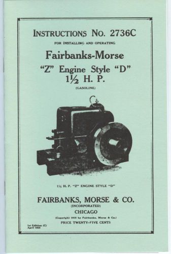 Fairbanks-Morse Z Style D  Engine Instruction Manual 1 1/2  HP 2736C FM 1935