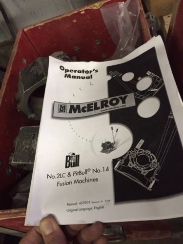 McElroy  No. 2LC &amp; PitBull No. 14 Fusion Machine