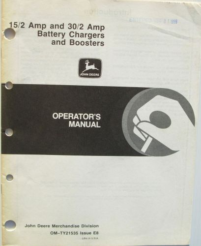 John Deere 15/2 Amp &amp; 30/2 Amp Battery Chargers &amp; Boosters Operator Manual
