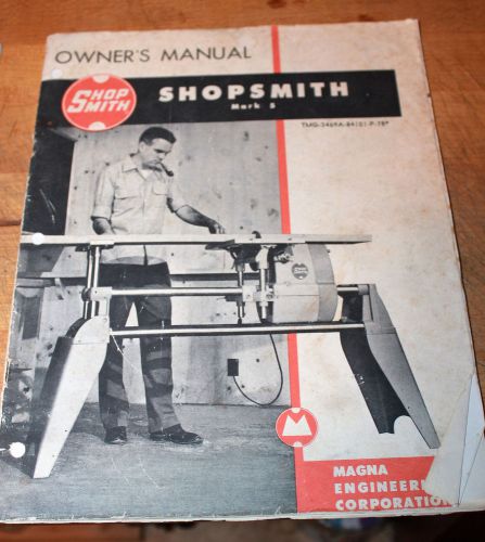 1972 Owners Manual Shop Smith Mark 5 Magna Engineering Corp