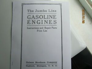 Nelson Bros. Jumbo Line Gas Engine 1 1/2 -6HP Instruction and Parts Manual