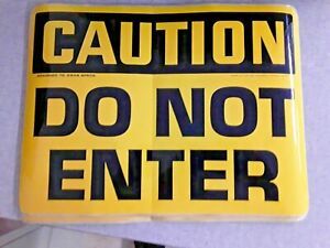 Caution, Do Not Enter Adhesive Signs, 5