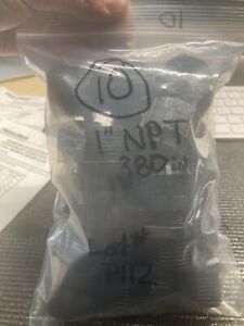 10  Thomas &amp; Betts 1&#039;&#039; NPT .380in  Liquidtight Strain Relief Connectors lot#p112