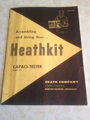 1957 Heathkit CAPACI-TESTER Model CT-1 Assembly Manual