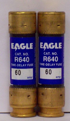 2 COOPER EAGLE 60A TIME DELAY CARTRIDGE FUSES R640