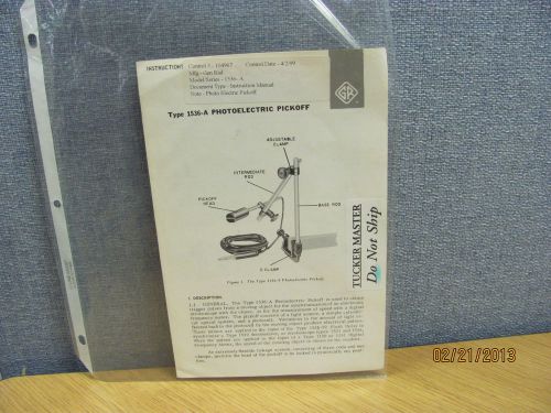 GENERAL RADIO MODEL 1536-A: Photo Electric Pickoff - Instruction Manual