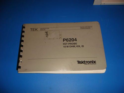 Tektronix P6204 FET Probe #070-6949-00 Instruction Manual *T84