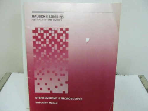 Bausch &amp; Lomb StereoZoom 6 Microscopes Instruction Manual